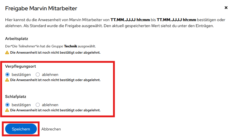 Bestätigen oder Ablehnen einer Teilnehmer*in