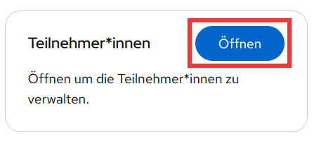 Die Teilnehmer*innen-Kachel